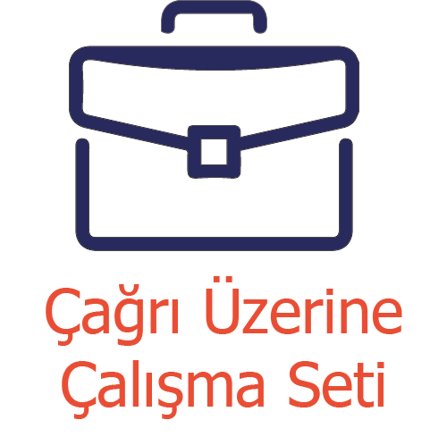 Çağrı Üzerine Çalışma Usulü İş İlişkisi İşlemleri Seti